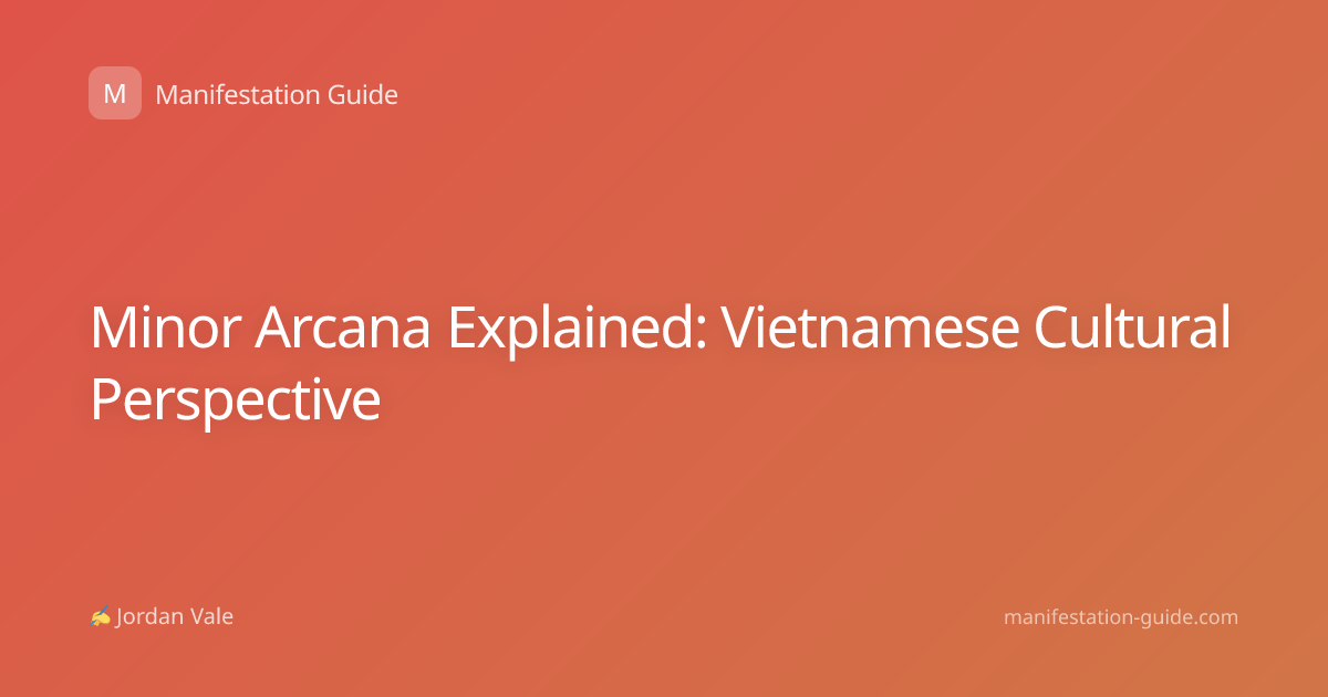 Minor Arcana Explained: Vietnamese Cultural Perspective