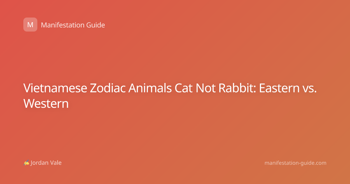 Vietnamese Zodiac Animals Cat Not Rabbit: Eastern vs. Western